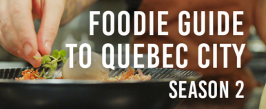 Foodie Guide to Québec City