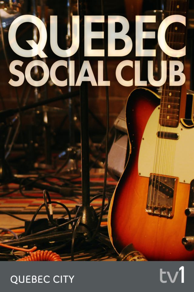 Québec Social Club - Poster